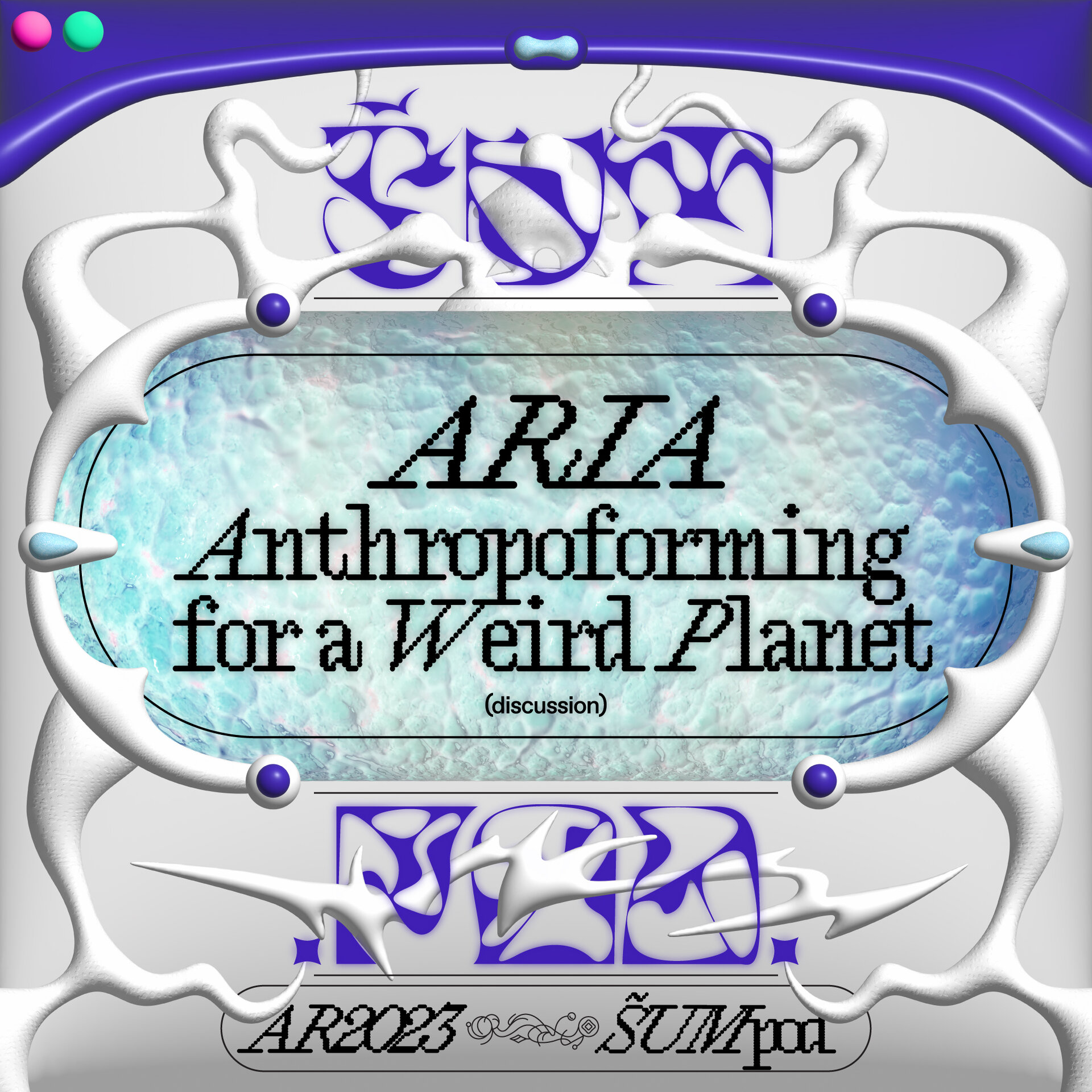 ARIA transmission / Anthropoforming for a Weird Planet