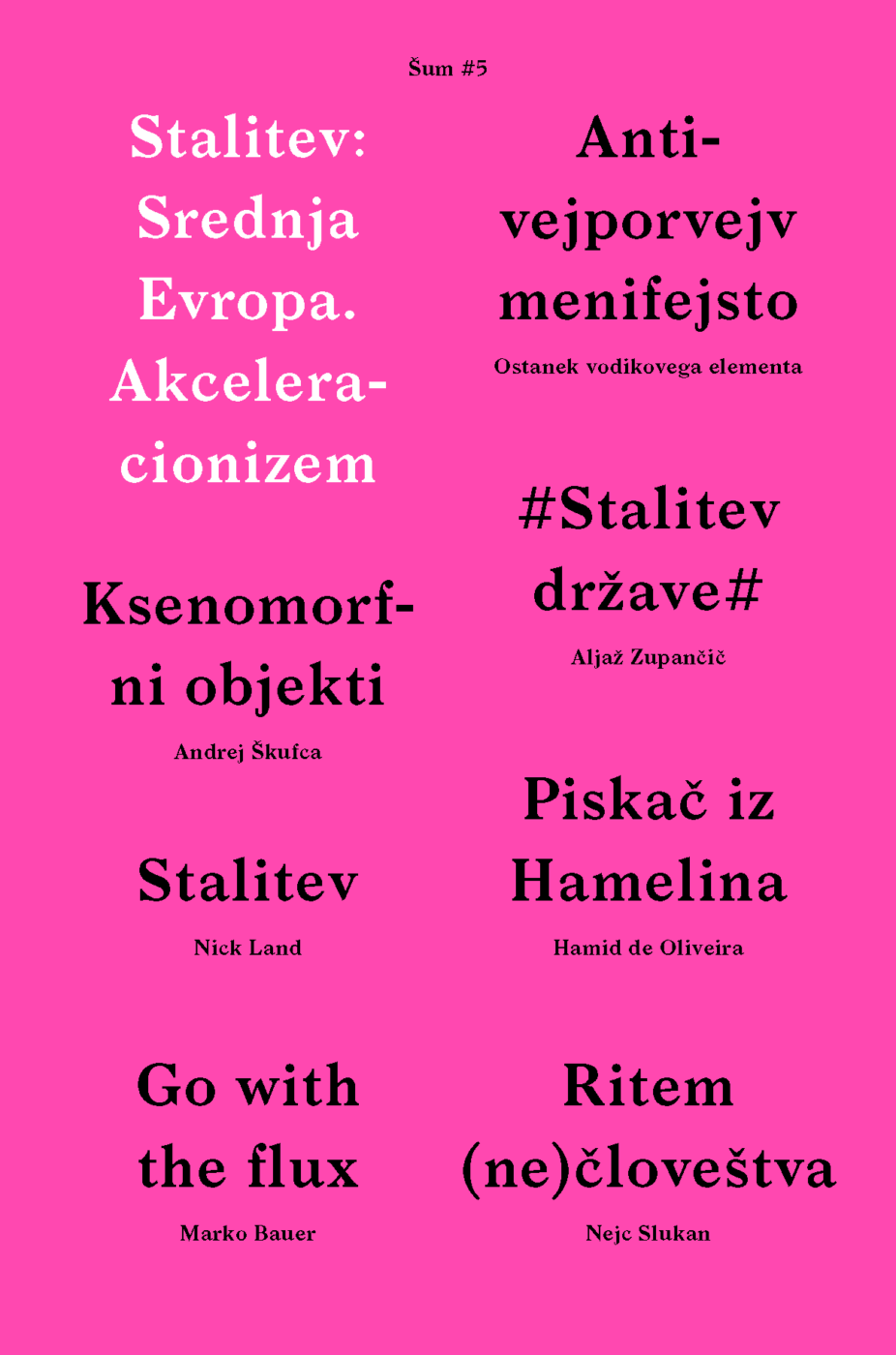Stalitev: Srednja Evropa. Akceleracionizem